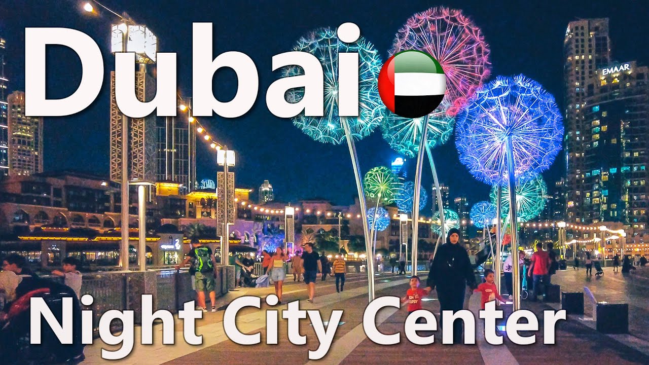 Dubai Night City Center Walking Tour 4K🇦🇪 YouTube