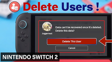 How to Delete Nintendo Switch 2 User! [Remove User Profile]