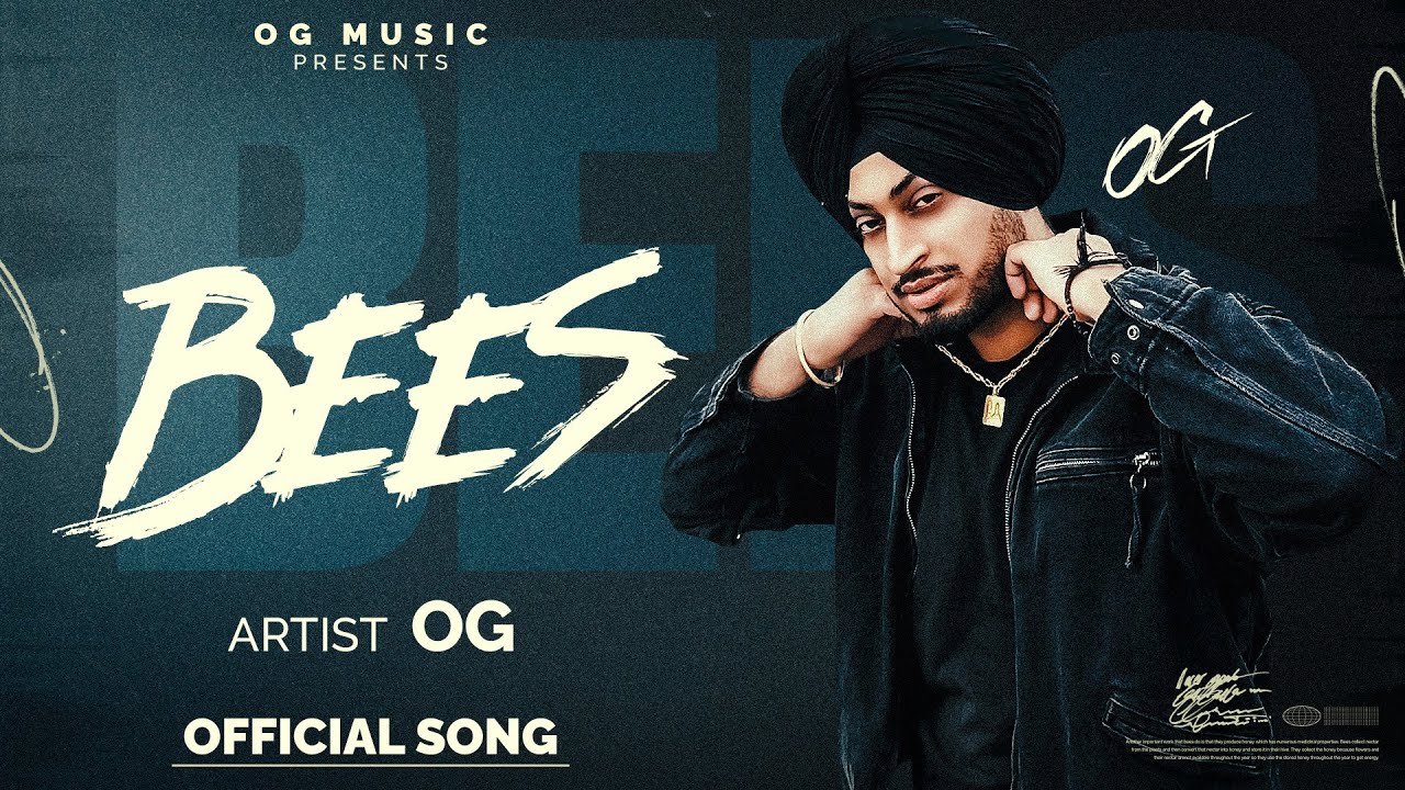 BEES - OG (OFFICIAL MUSIC VISUALISER)  | LATEST PUNJABI SONGS 2025