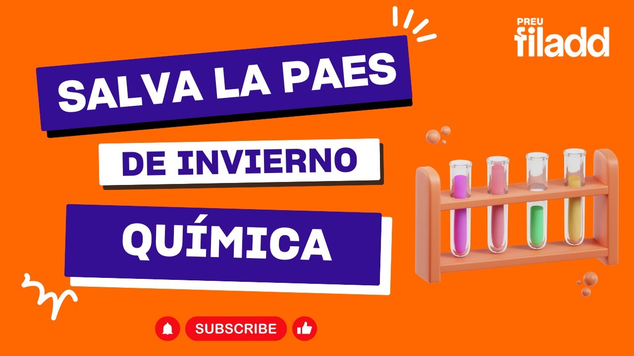 EN VIVO | Salva la PAES | Química | Preu Filadd