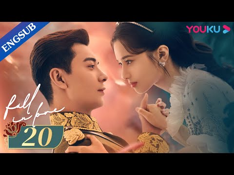 [Fall In Love] EP20 | Fake Marriage with Bossy Marshal | Chen Xingxu/Zhang Jingyi/Lin Yanjun | YOUKU