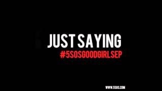 Download Lagu 5 Seconds of Summer- Just Saying (Preview) MP3