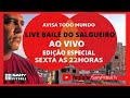 Live baile do salgueiro  26062020