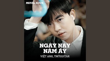 Ngày Này Năm Ấy (Metal Rock)