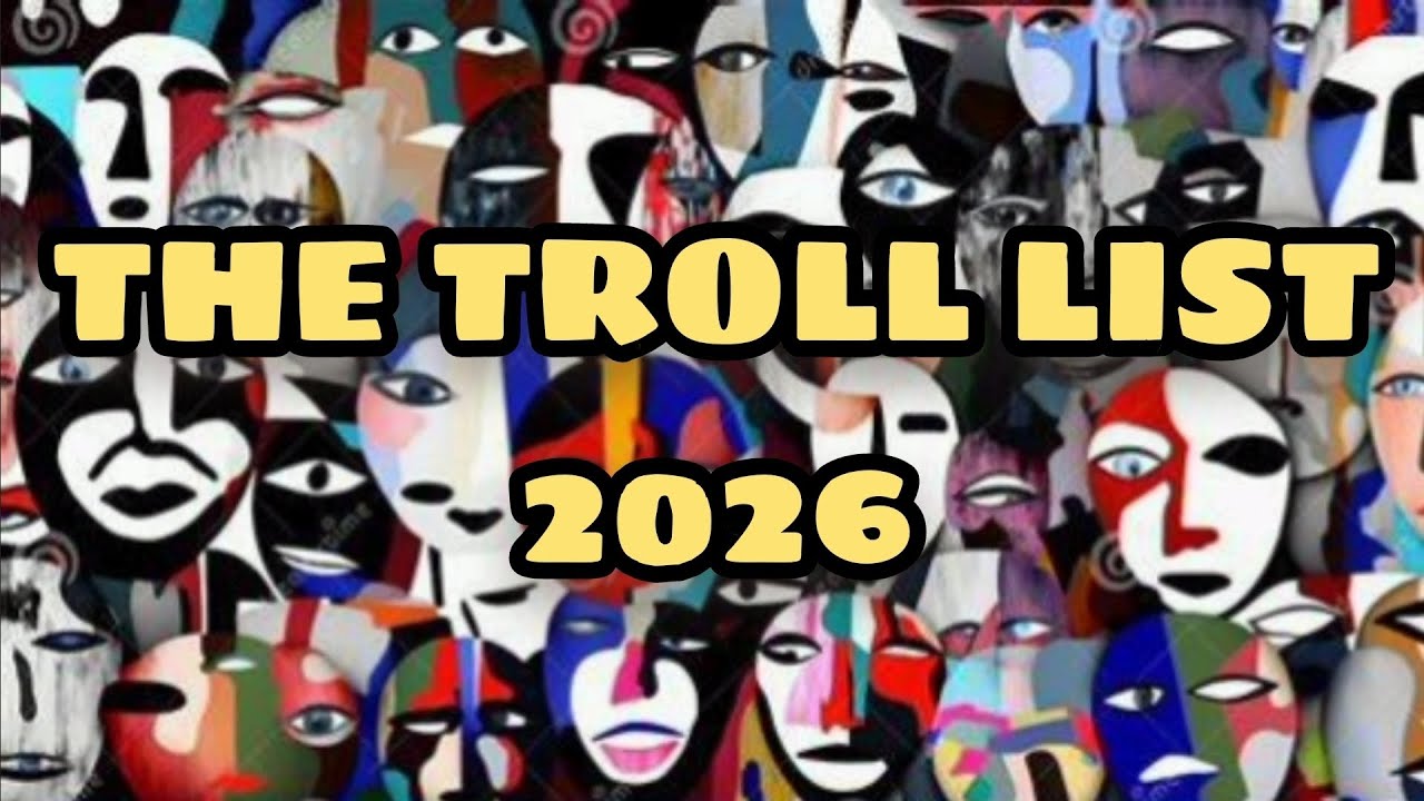 The Official Troll List 2026 YouTube 