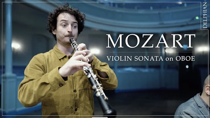 MOZART Violin Sonata in E minor, K 304 on Oboe | Olivier Stankiewicz, Jonathan Ware