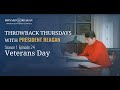 Thursday Throwback with President Reagan (Season 1) Ep 24 - Veterans Day