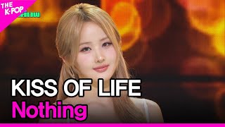Video thumbnail of "KISS OF LIFE, Nothing [THE SHOW 240416]"