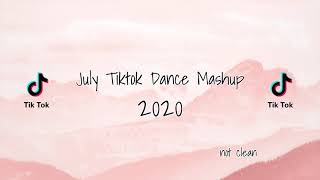 july tiktok mashup 2020 (not clean)