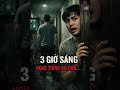 3 Giờ Sáng Nghe Tiếng Gõ Cửa, Camera Lộ Ra Một “Minh” Khác #truyệnaudio #kểchuyệnđêmkhuya #kinhdị