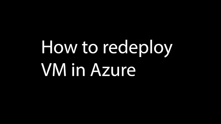 How to redeploy Azure VM