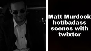 Matt Murdock hot\/badass scenes with twixtor || 1080p (no bg music)