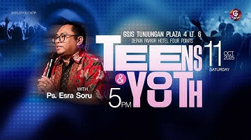 Ibadah GSJS Youth Tunjungan Plaza - Ps. Esra Soru - Pk. 17.00 (11 Oktober 2025)
