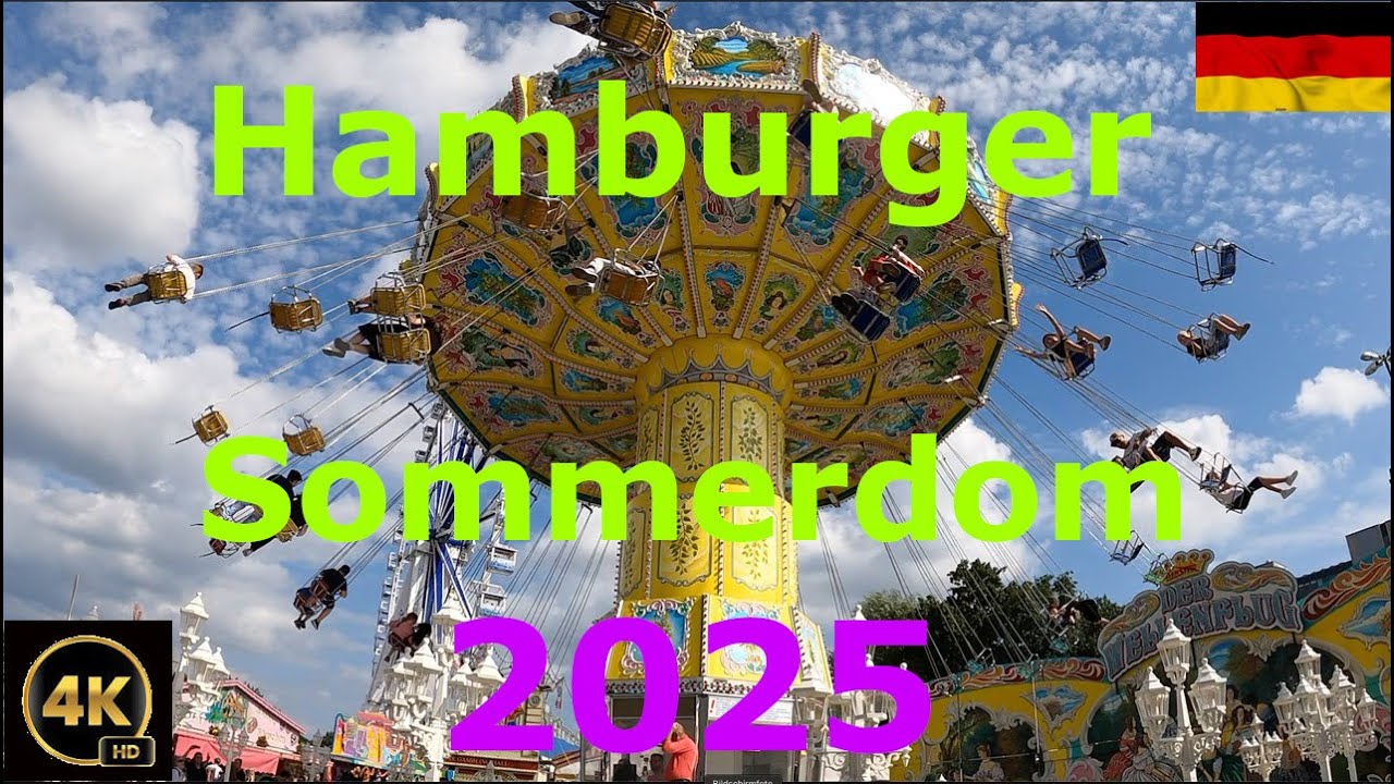 Hamburger 🎡Sommerdom 2025 4K