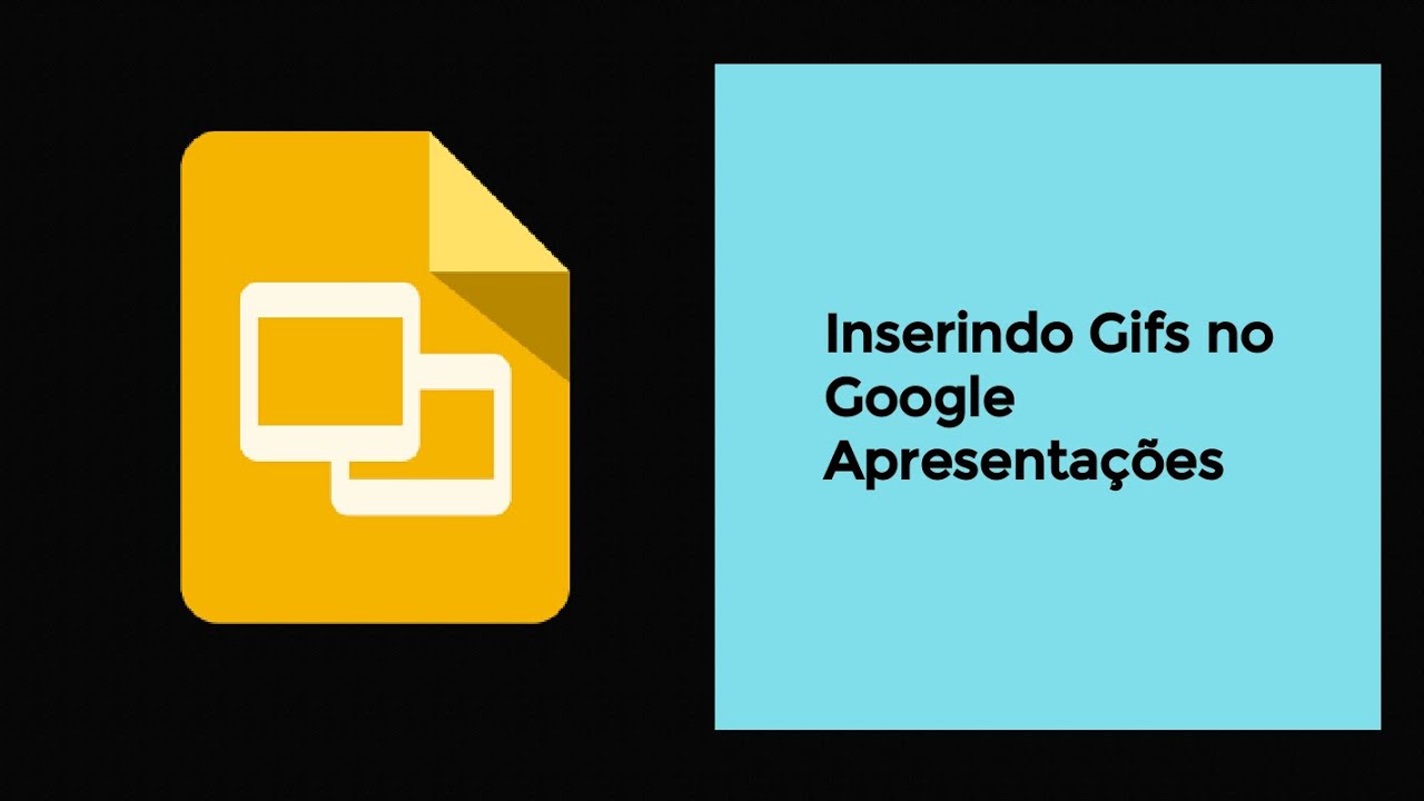 Como inserir GIFs numa apresentação de slides do Google Slides - Tutorial