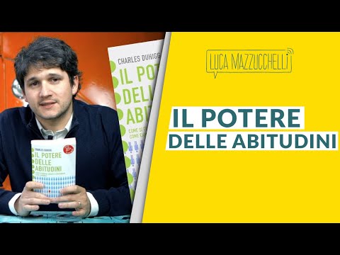 Il potere delle abitudini - Charles Duhigg - Libri per la mente