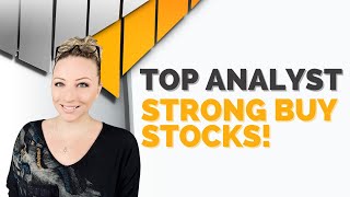 2 ‘Strong Buy’ Stocks From a Top Wall Street Analyst!!