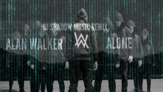 Alan Walker • Alone (DJ Shadow Music remix) | Progressive House