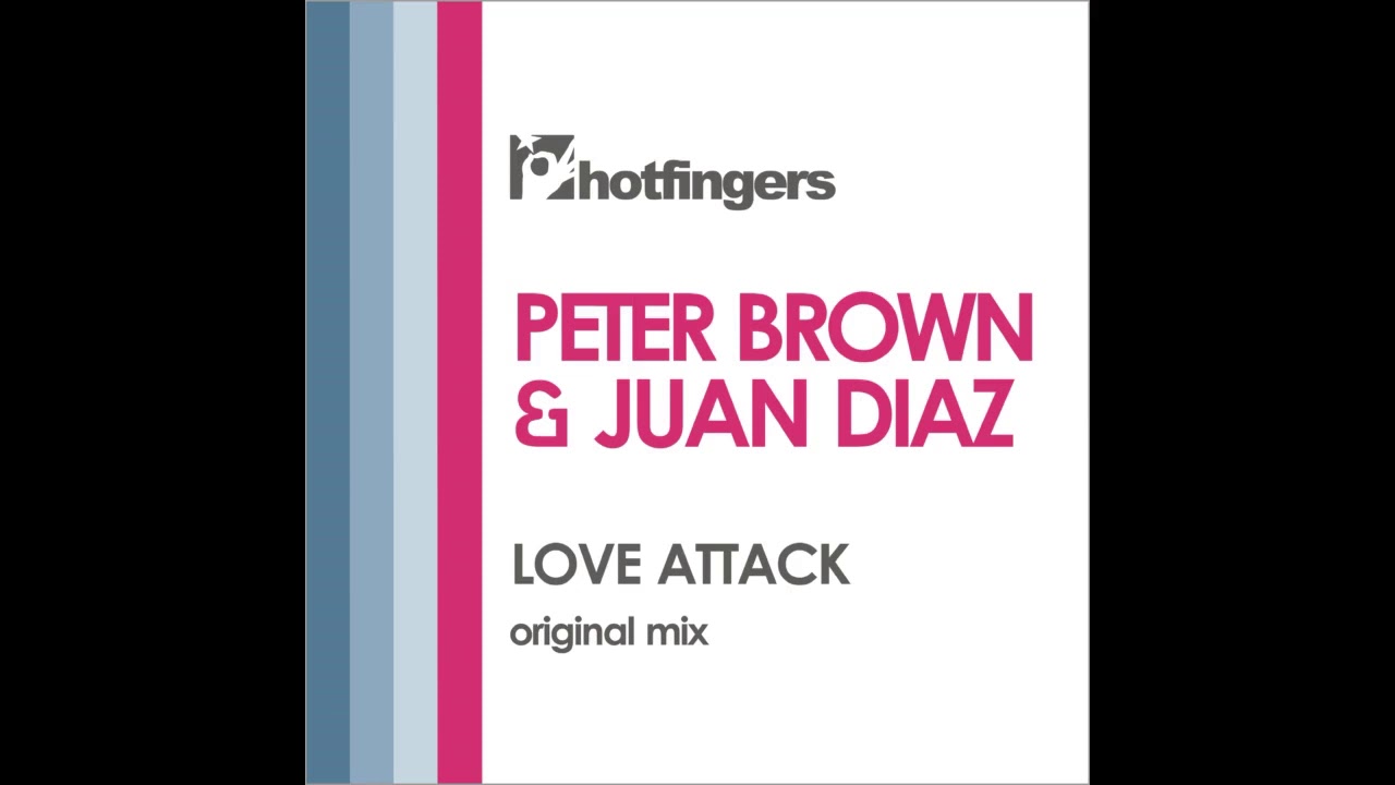 YouTube에서 Peter Brown, Juan Diaz - Love Attack (Original mix) 보기 YouTube에서 Peter Brown, Juan Diaz - Love Attack (Original mix) 보기