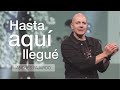 Hasta aquí llegué - Andrés Fajardo - 7 Octubre 2020 | Prédicas Cristianas