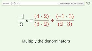Linear equation with one unknown: Solve 1/2-1/3x=4/3 step-by-step solution
