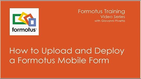 Formotus with InfoPath: Upload and Deploy Your Form