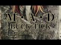 M・A・D / BUCK-TICK  cover remix