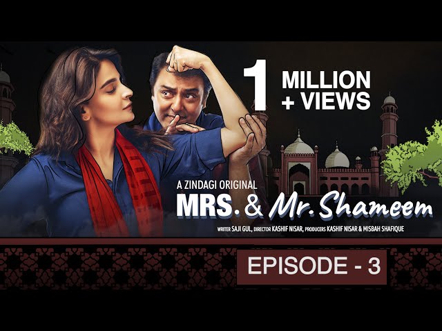 Mrs. & Mr. Shameem | Episode 3 | Saba Qamar, Nauman Ijaz class=