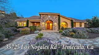 35725 Los Nogales Rd - Temecula, Ca