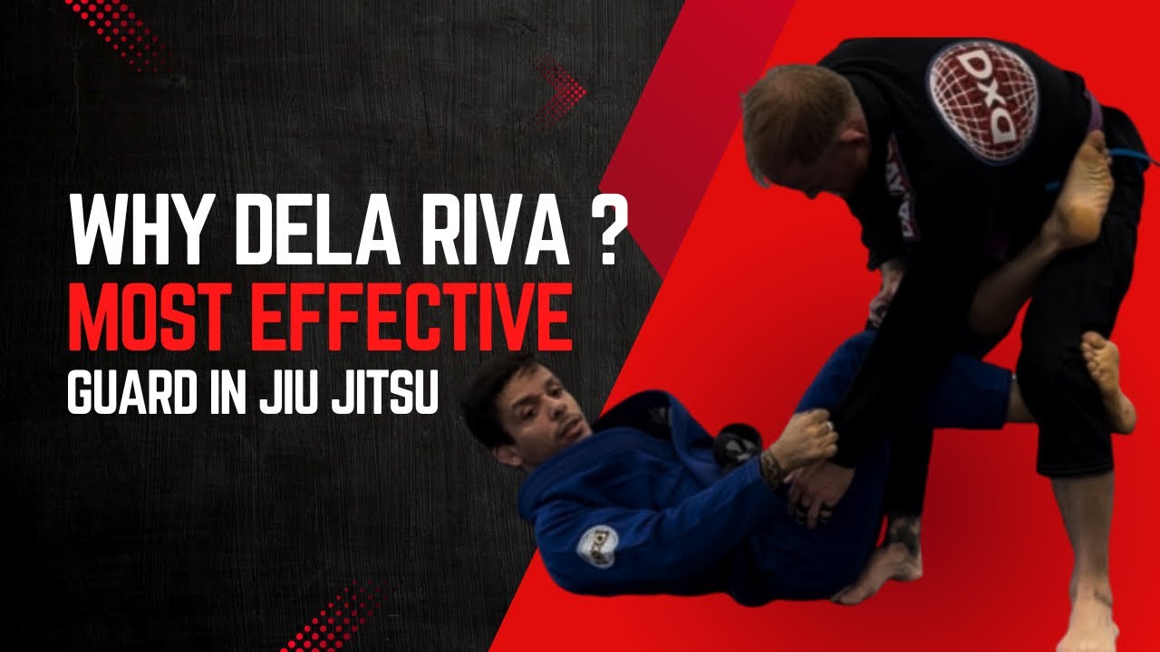 Why Dela Riva Guard ?? Most effective guard in Jiu Jitsu - YouTube