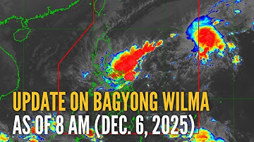 Update on Bagyong Wilma as of 8 AM (Dec. 6, 2025) | GMA Integrated News