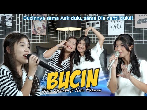 BUCIN - NABILA MAHARANI ft. NADIA MAHARANI