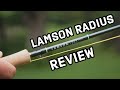 Lamson radius fly rod review  best lamson rod yet