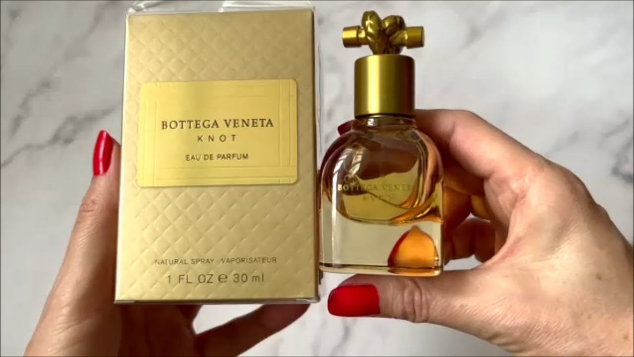 My new fragrance/ KNOT BOTTEGA VENETA eau de parfum - YouTube