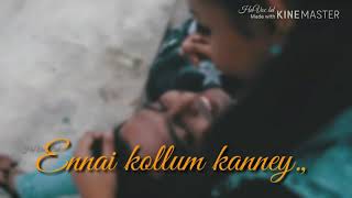 Unnodu eruntha Nyabagam lyrics WA status | PainKiller song | HaVoc Brt's