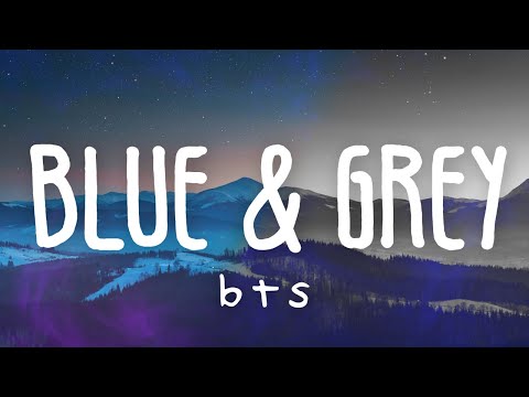 BTS (방탄소년단) 'Blue & Grey' (Lyric Video)