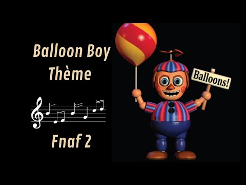 Five Nights at Freddy's 2 Balloon Boy Thème Songs