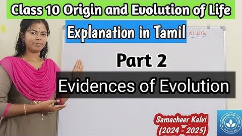 Evidences of Evolution| Class 10 Science Unit 19 Origin & Theories of Evolution