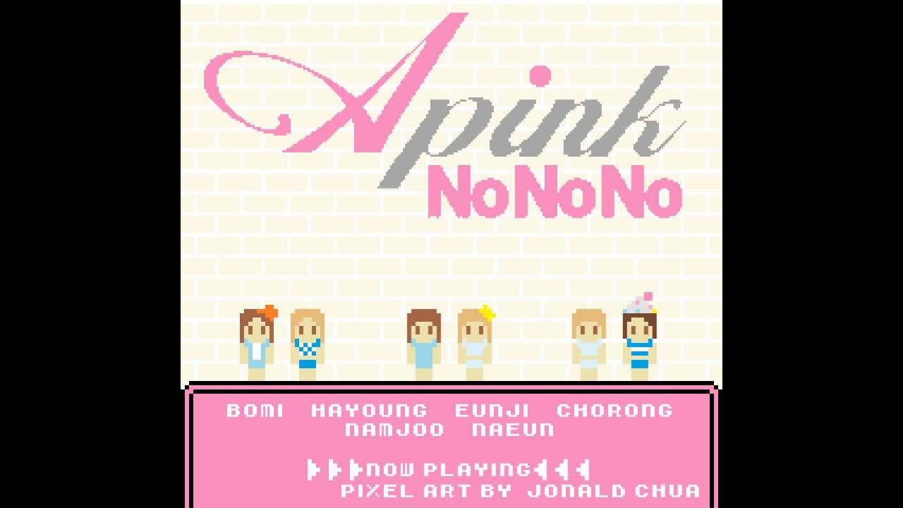 [8BIT] APink (에이핑크) - No No No