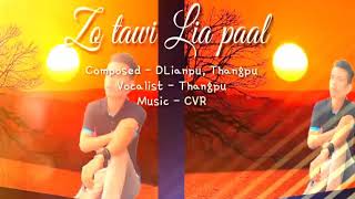 Zotawi Lia Paalzomi New Song2018