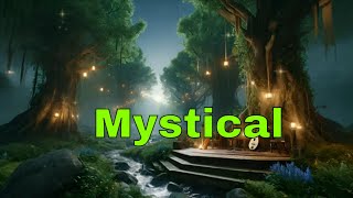 Folk Music Haven, Relaxation, Meditation, and Study Music in a Mystical Foresty Music in a Mystical
