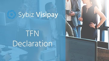 TFN Declaration | Sybiz Visipay Payroll
