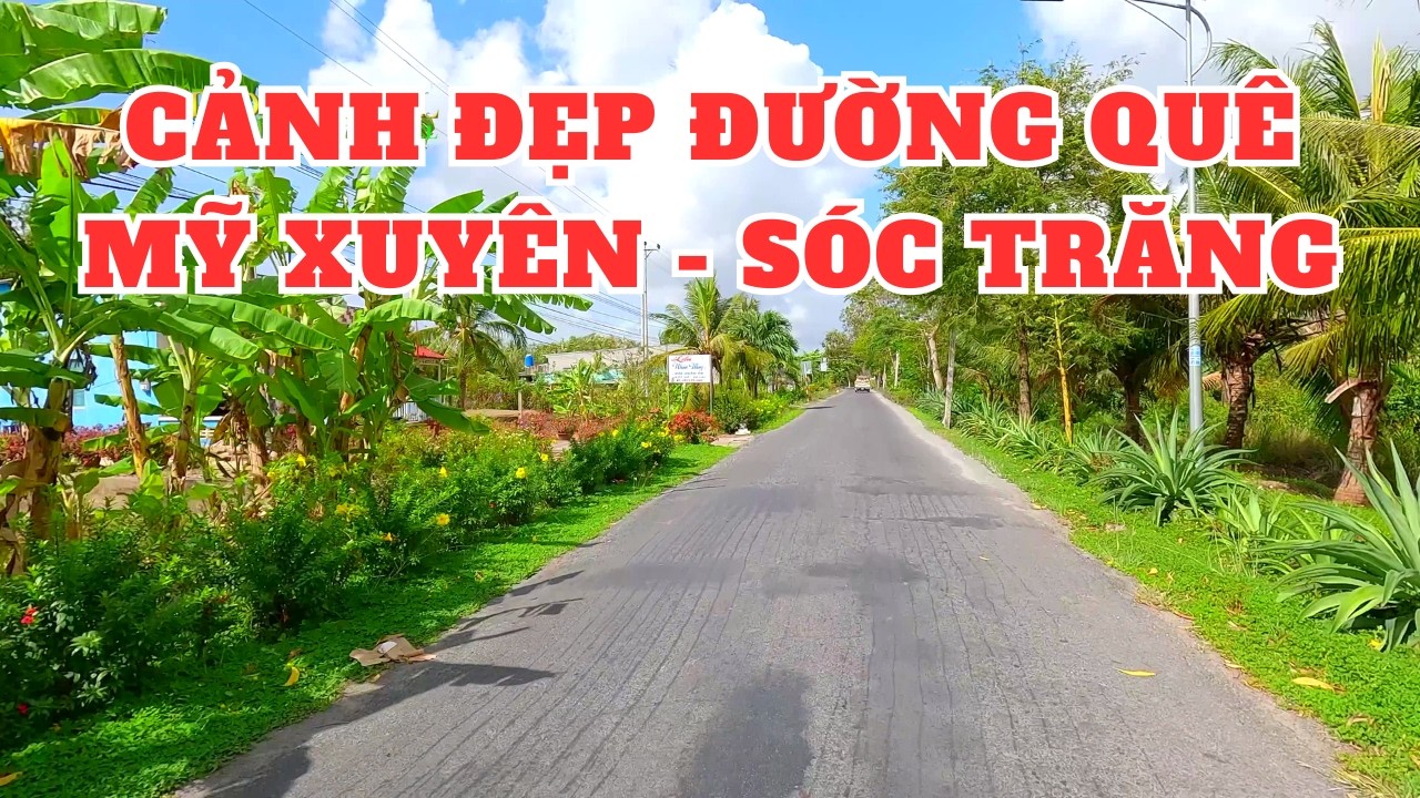 Khám phá xã Ngọc Tố và Hoà Tú 2 Mỹ Xuyên Sóc Trăng