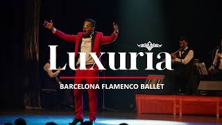 Teaser LUXURÎA | Flamenco Nights