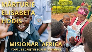 MARTURIE ELISABETA Hodis - Misionar in AFRICA 2023