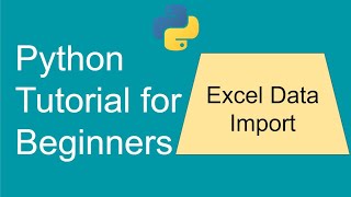 Python Tutorial for Beginners | How to import Excel Data in Python