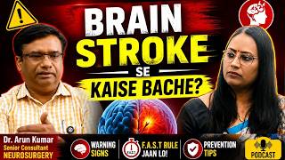 Brain Stroke Warning Signs Every Indian Must Know by Senior Neurosurgeon Dr. Arun Kumar. #doctor