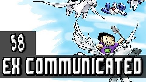 Minecraft | The Ex-Communicated Series  Ep.58 | Sexy talks