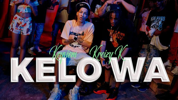 KEYVIEM - Kelo Wa 😋 ft. KREIZY K (VIDEO OFICIAL)