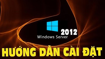 Tải và cài đặt Windows Server 2012 | Học sửa chữa máy tính